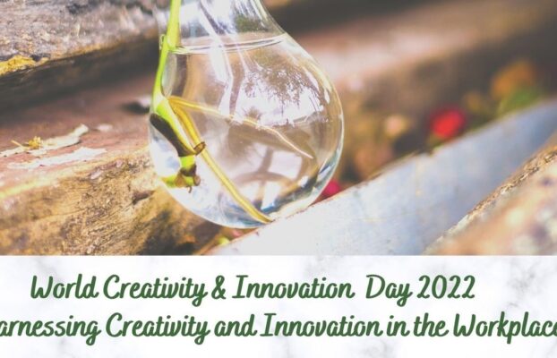 World Creativity and Innovation Day 2022