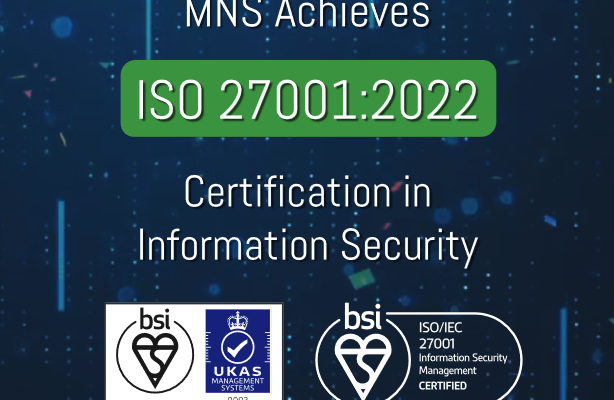 MNS achieves ISO 27001:2022 Certification